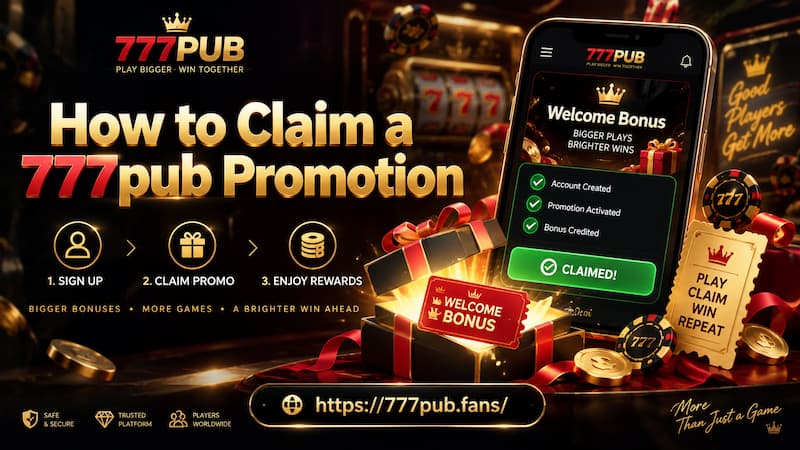 How to Claim a 777pub Promotion